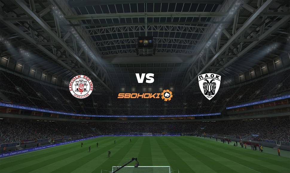 Live Streaming Lincoln Red Imps vs PAOK Salonika 16 September 2021 1
