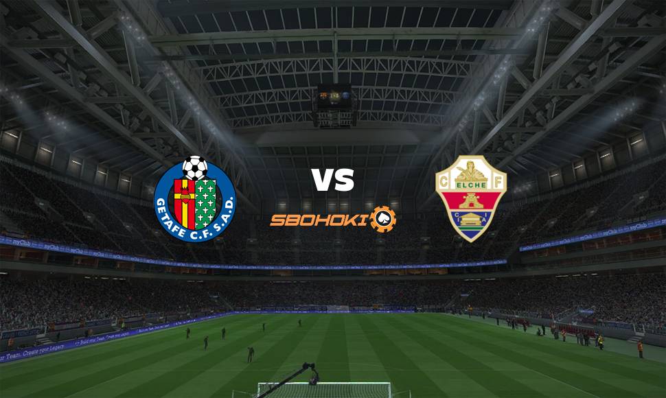Live Streaming Getafe vs Elche 13 September 2021 1