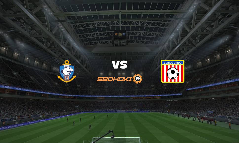 Live Streaming Antofagasta vs Curicó Unido 7 September 2021 1