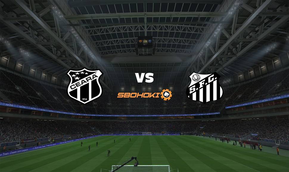 Live Streaming Ceará vs Santos 19 September 2021 1