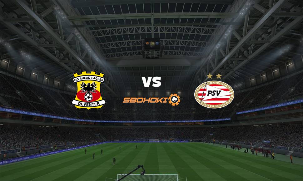Live Streaming Go Ahead Eagles vs PSV Eindhoven 22 September 2021 1