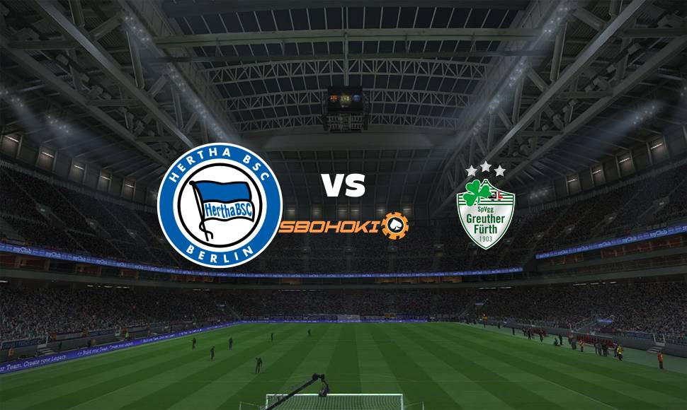 Live Streaming Hertha Berlin vs SpVgg Greuther Furth 17 September 2021 1