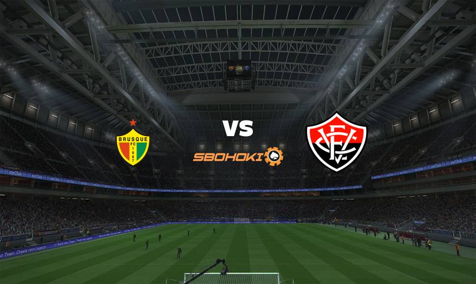 Live Streaming Brusque vs Vitória 17 September 2021 1